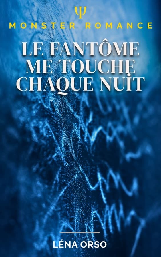 Couverture de Le Fantôme me touche chaque nuit