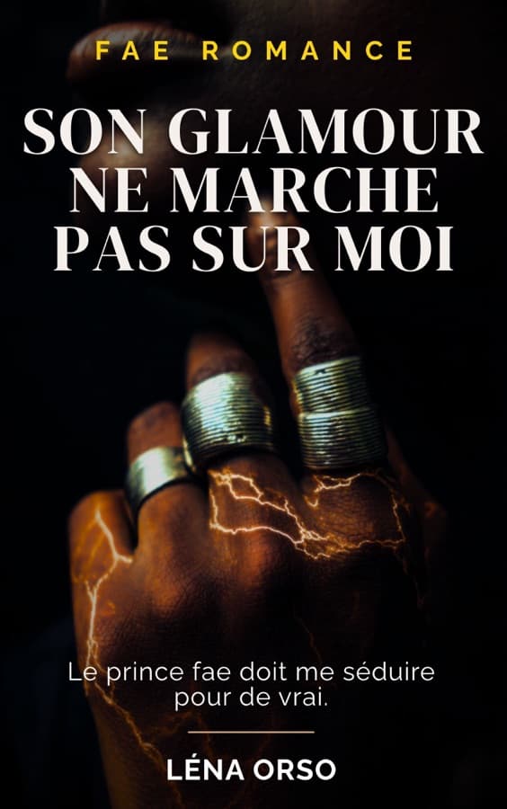 Couverture de Son glamour ne marche pas sur moi