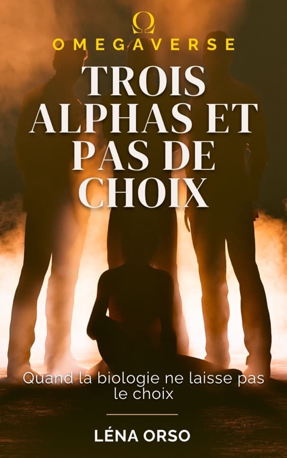 Couverture de Trois alphas et pas de choix