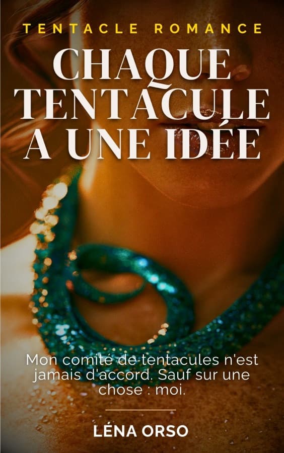 Couverture de Chaque tentacule a une idée